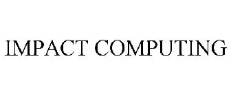 IMPACT COMPUTING