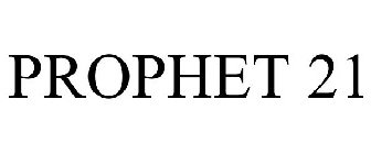 PROPHET 21