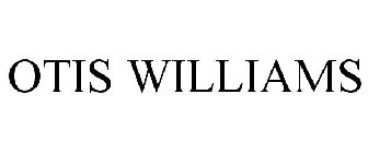 OTIS WILLIAMS