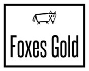 FOXES GOLD