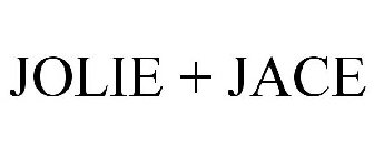 JOLIE + JACE