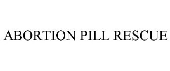 ABORTION PILL RESCUE