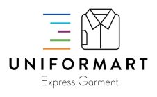 UNIFORMART EXPRESS GARMENT