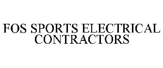 FOS SPORTS ELECTRICAL CONTRACTORS