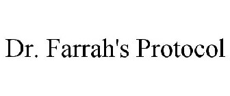 DR. FARRAH'S PROTOCOL