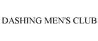 DASHING MEN'S CLUB