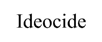 IDEOCIDE
