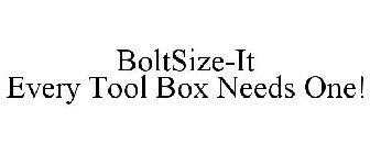 BOLTSIZE-IT EVERY TOOL BOX NEEDS ONE!