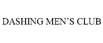 DASHING MEN'S CLUB