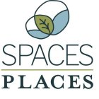 SPACES PLACES