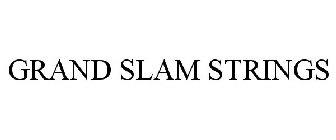 GRAND SLAM STRINGS