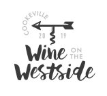 COOKEVILLE 2019 WINE ON THE WESTSIDE