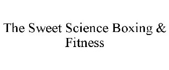 THE SWEET SCIENCE BOXING & FITNESS