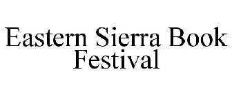 EASTERN SIERRA BOOK FESTIVAL