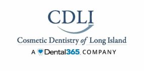 CDLI COSMETIC DENTISTRY OF LONG ISLAND A DENTAL 365 COMPANY