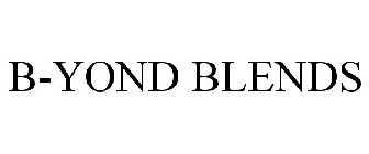 B-YOND BLENDS