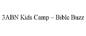 3ABN KIDS CAMP - BIBLE BUZZ