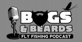 BUGS & BEARDS FLY FISHING PODCAST