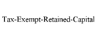 TAX-EXEMPT-RETAINED-CAPITAL