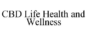 CBD LIFE HEALTH AND WELLNESS