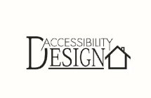 ACCESSIBILTY DESIGN