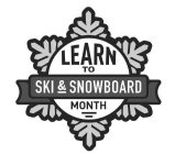 LEARN TO SKI & SNOWBOARD MONTH