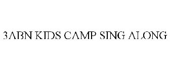 3ABN KIDS CAMP SING ALONG
