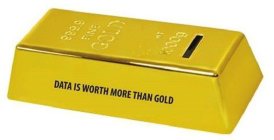 DATA IS WORTH MORE THAN GOLD