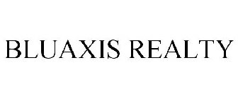 BLUAXIS REALTY