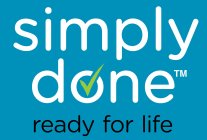 SIMPLY DONE READY FOR LIFE