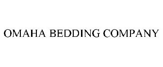 OMAHA BEDDING COMPANY