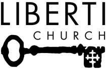 LIBERTI CHURCH