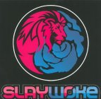 SLAYWOKE