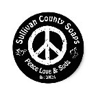 SULLIVAN COUNTY SOAPS PEACE LOVE & SUDS BY: LINDA