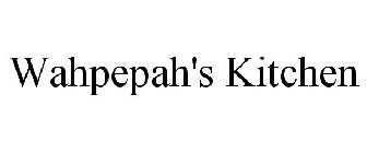 WAHPEPAH'S KITCHEN