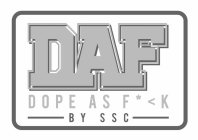 DAF DOPE AS F* K BY SSC