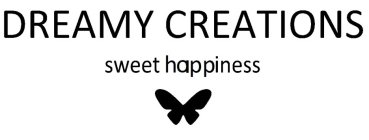 DREAMY CREATIONS SWEET HAPPINESS