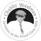CHUBBY WOODMAN INVENTOR OF THE FRIED CLAM 1916M 1916