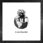 O.M.P A RECORDING LABEL.