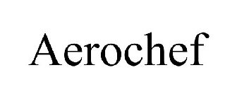 AEROCHEF