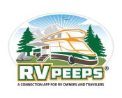 RVPEEPS - A CONNECTION APP FOR RV OWNERS AND TRAVELERS