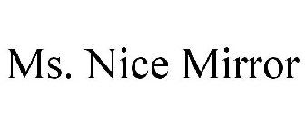 MS. NICE MIRROR