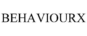 BEHAVIOURX