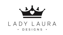 LADY LAURA · DESIGNS ·