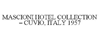 MASCIONI HOTEL COLLECTION - CUVIO, ITALY 1957