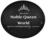 MISS & MRS NOBLE QUEEN WORLD INTERNATIONAL