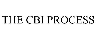 THE CBI PROCESS