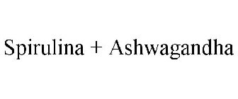 SPIRULINA + ASHWAGANDHA
