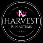 HARVEST IS IN AUTUMN