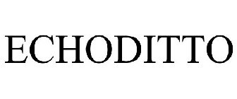 ECHODITTO